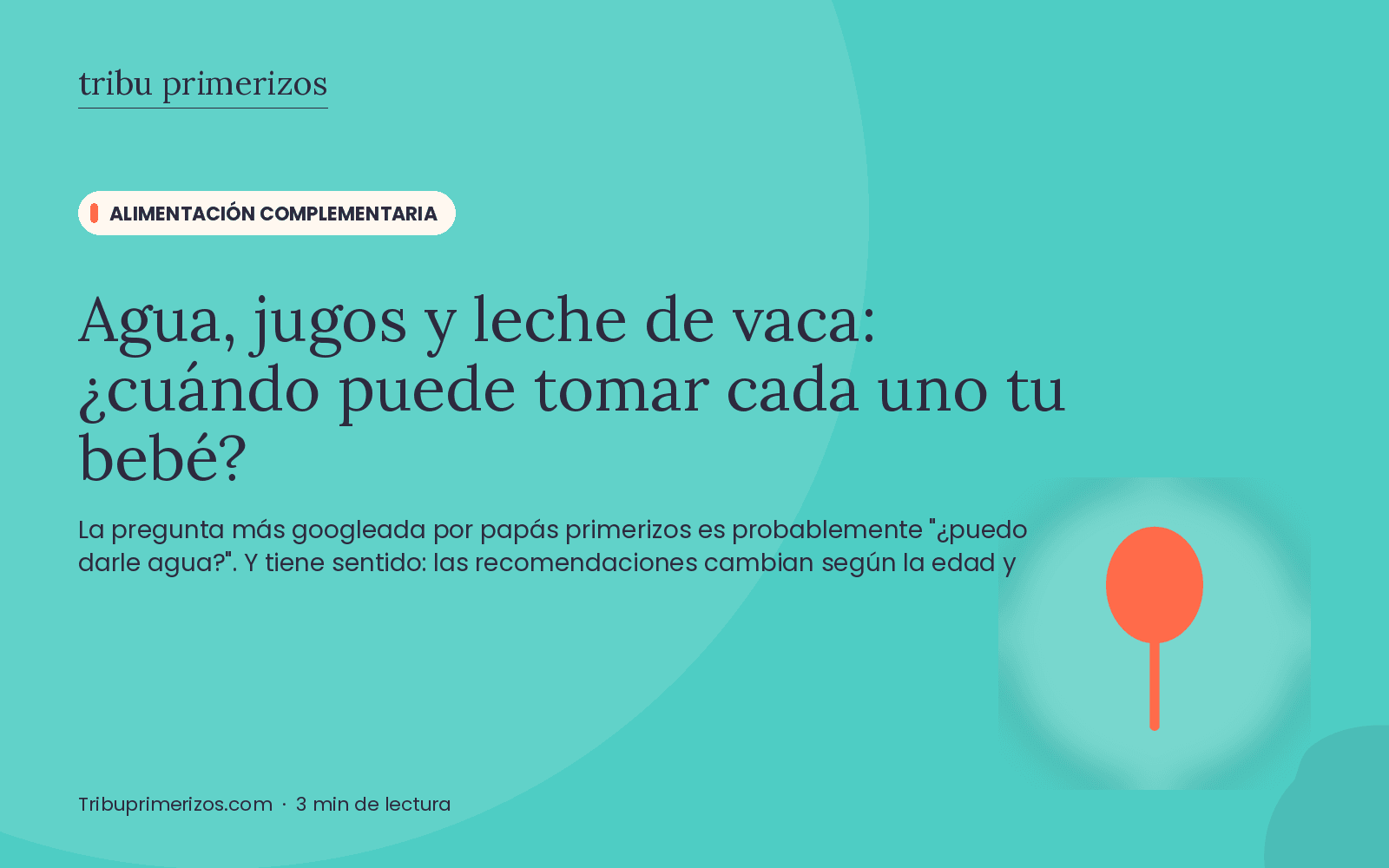 Agua, jugos y leche de vaca: ¿cuándo puede tomar cada uno tu bebé?